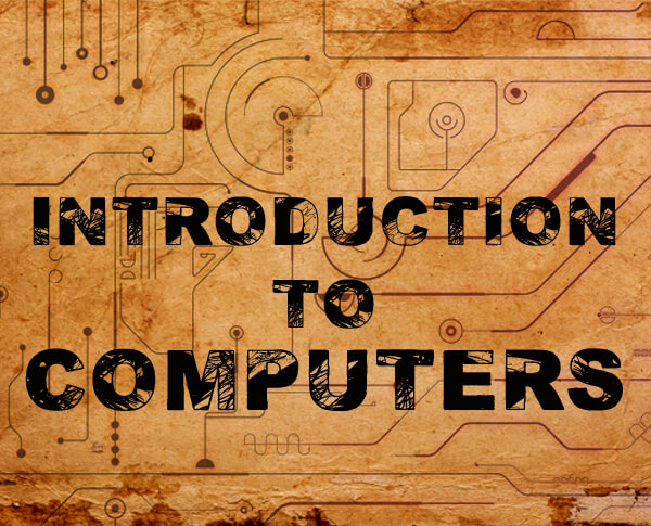 Introduction to Computers