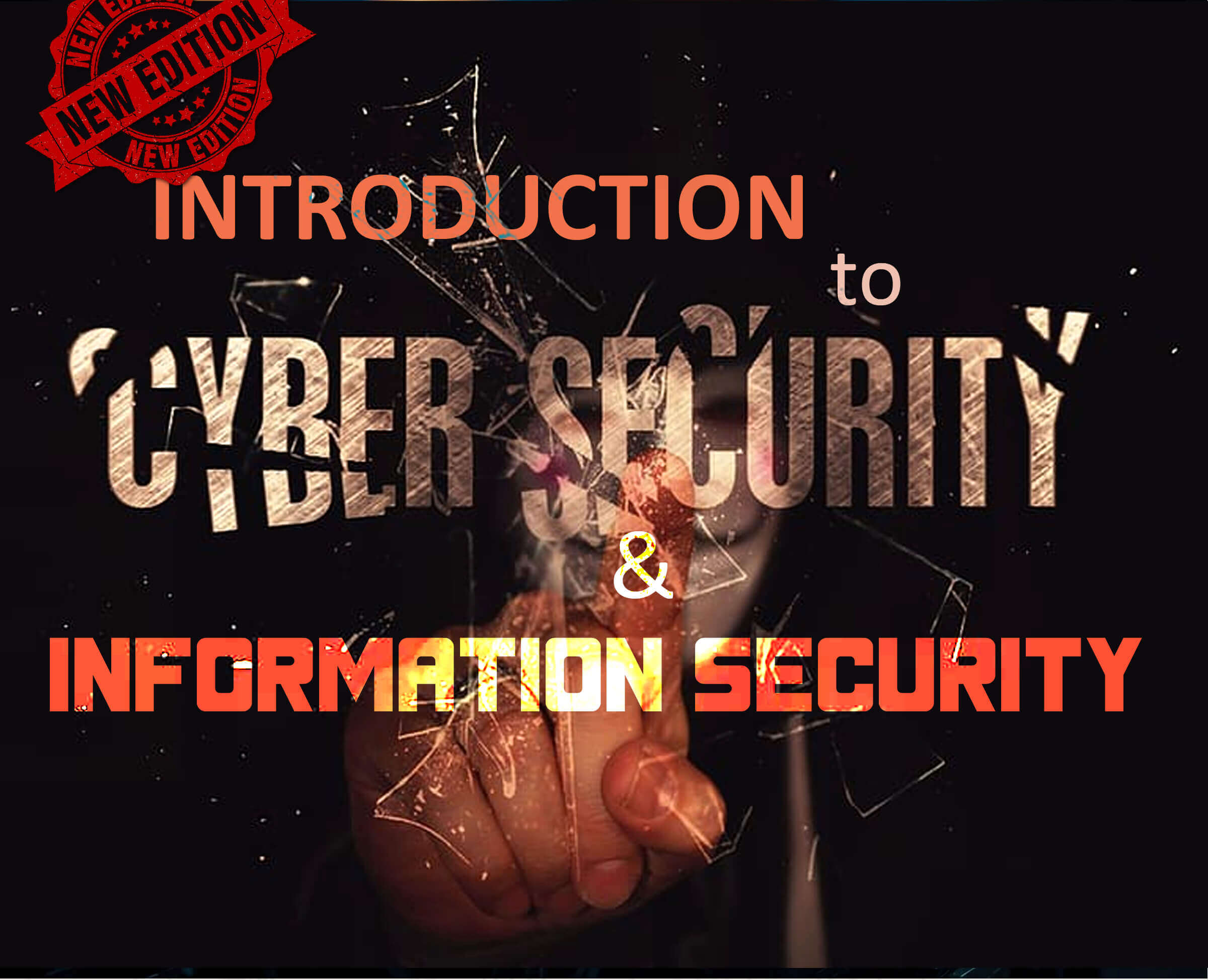 Introduction to Cybersecurity and Information Security